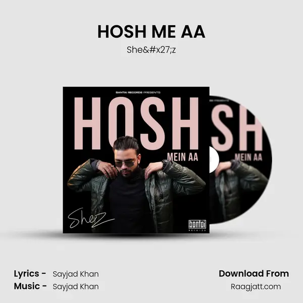 HOSH ME AA mp3 song