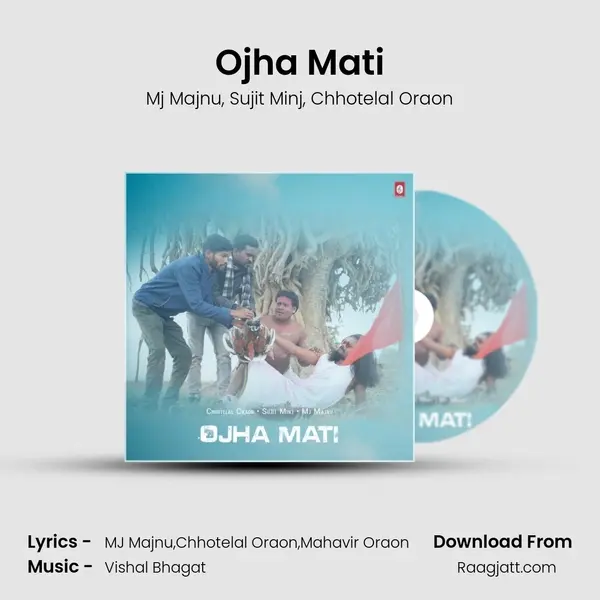 Ojha Mati mp3 song