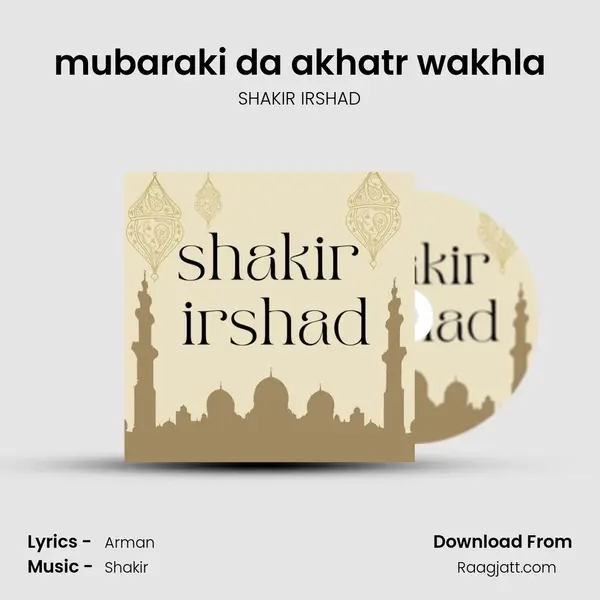 mubaraki da akhatr wakhla mp3 song