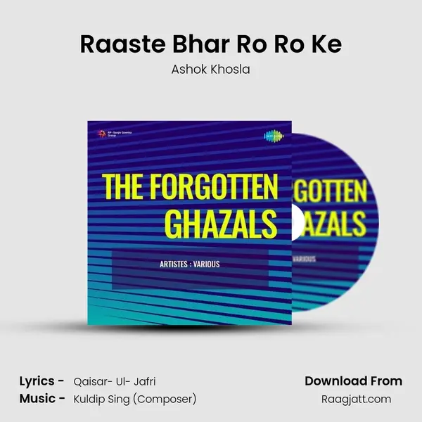 Raaste Bhar Ro Ro Ke - Ashok Khosla album cover 