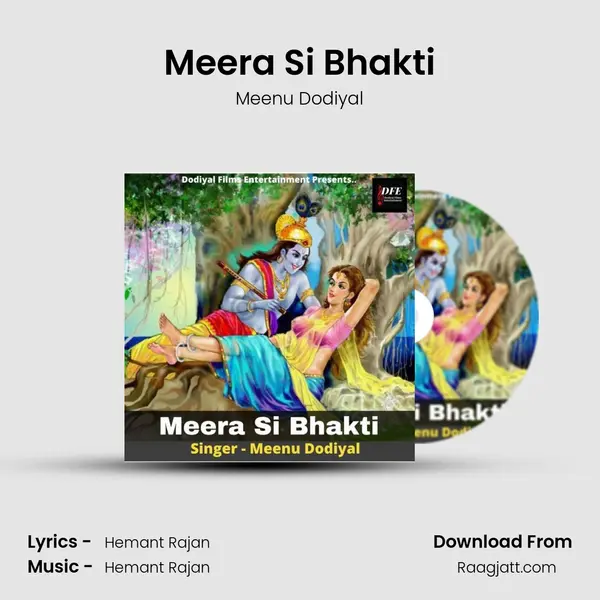 Meera Si Bhakti - Meenu Dodiyal album cover 