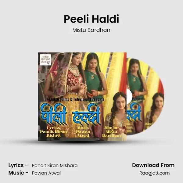 Peeli Haldi - Mistu Bardhan album cover 