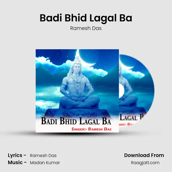 Badi Bhid Lagal Ba - Ramesh Das album cover 