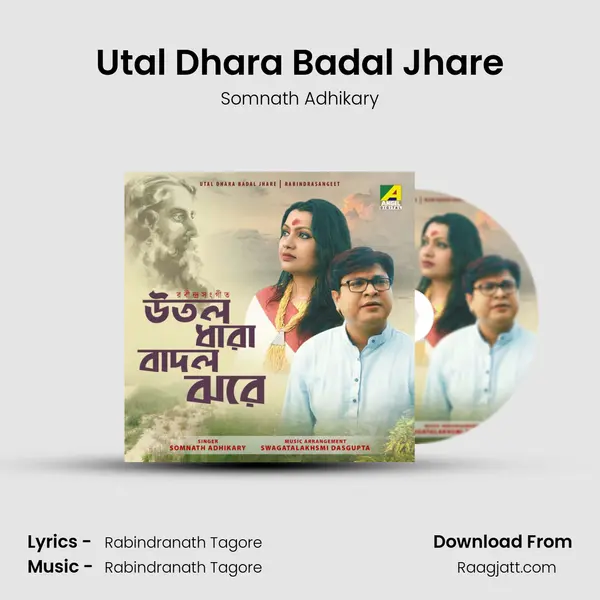 Utal Dhara Badal Jhare - Somnath Adhikary album cover 