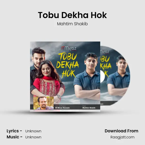 Tobu Dekha Hok mp3 song