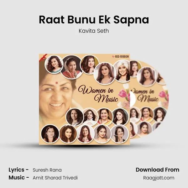 Raat Bunu Ek Sapna mp3 song