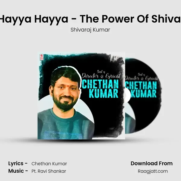 Hayya Hayya - The Power Of Shiva (From Killing Veerappan) mp3 song