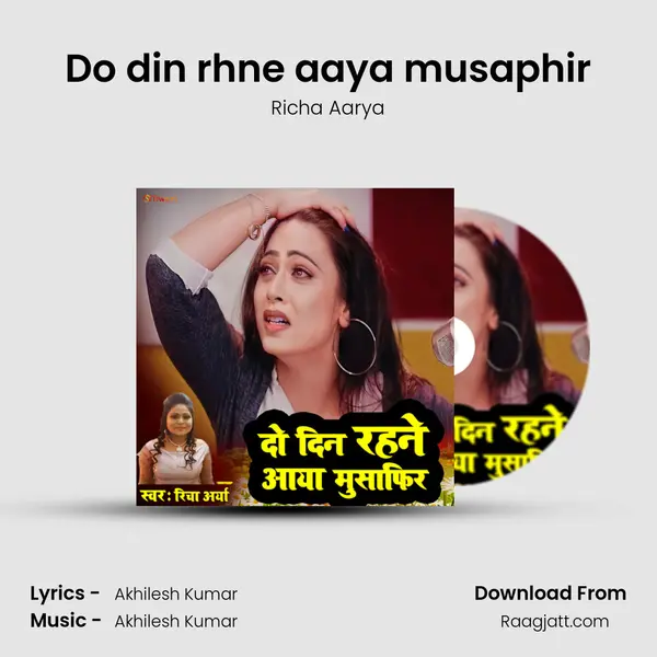 Do din rhne aaya musaphir - Richa Aarya album cover 