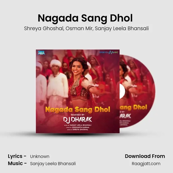 Nagada Sang Dhol (From Goliyon Ki Raasleela Ram-Leela) mp3 song