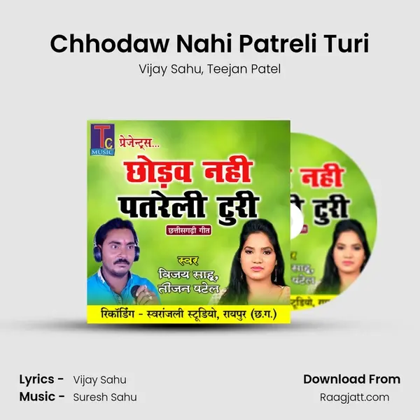 Chhodaw Nahi Patreli Turi mp3 song