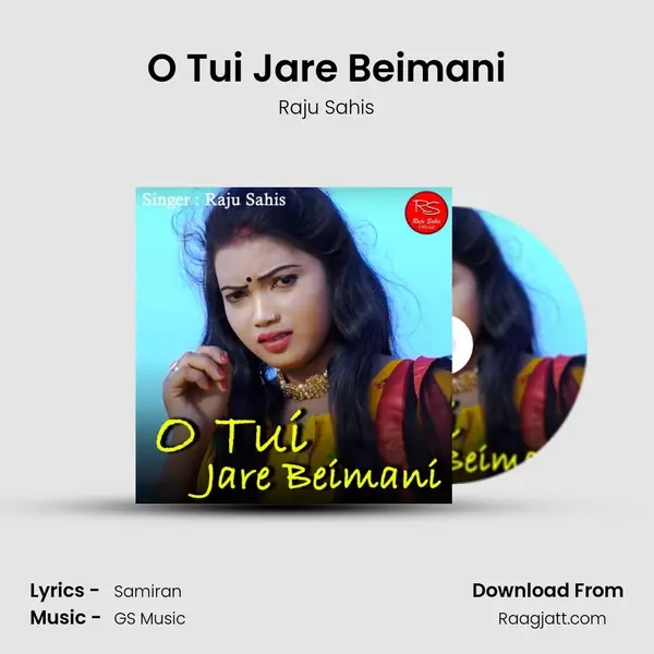 O Tui Jare Beimani - Raju Sahis album cover 