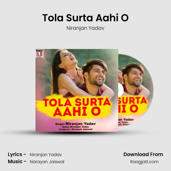 Tola Surta Aahi O - Niranjan Yadav album cover 