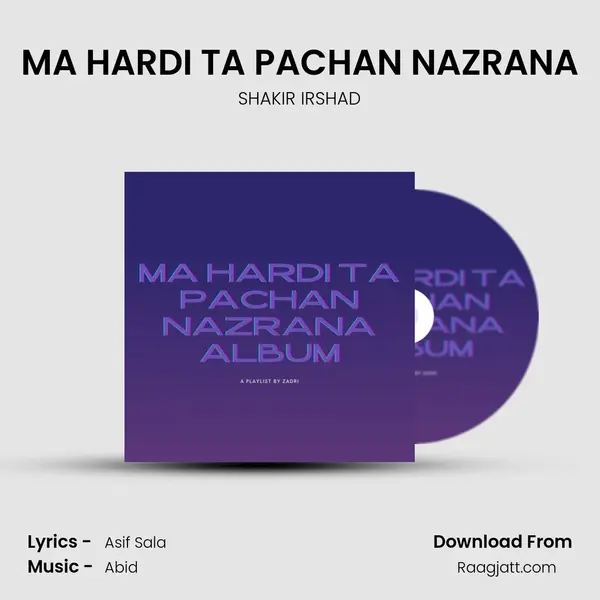 MA HARDI TA PACHAN NAZRANA mp3 song