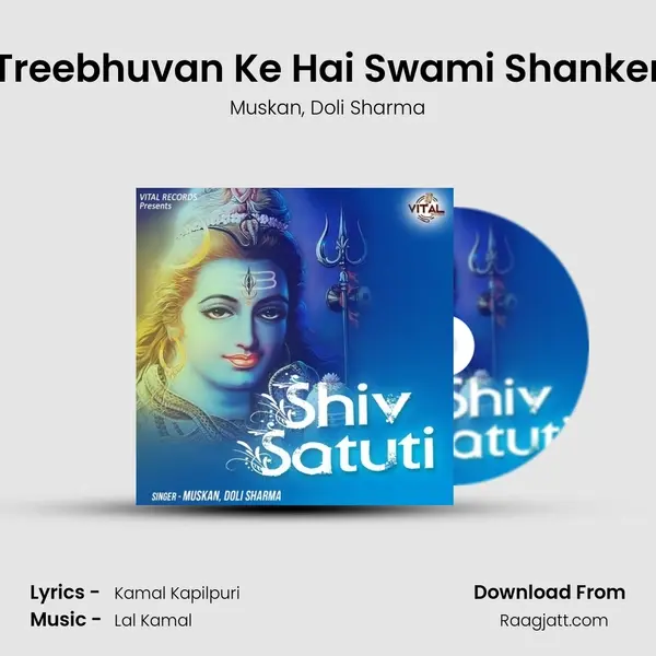 Treebhuvan Ke Hai Swami Shanker - Muskan album cover 