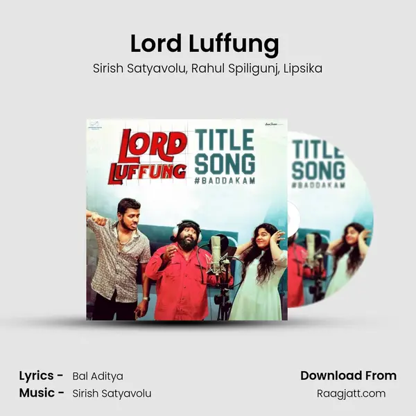 Lord Luffung (Title Song) - Sirish Satyavolu album cover 