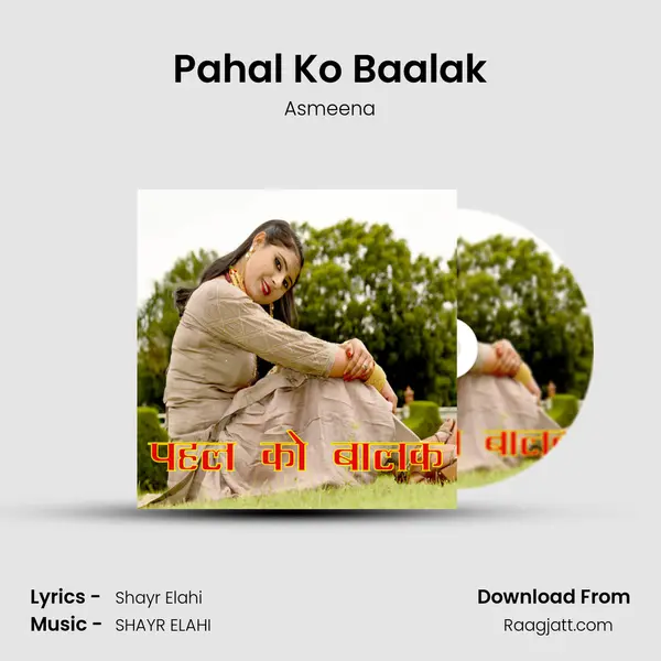 Pahal Ko Baalak - Asmeena album cover 