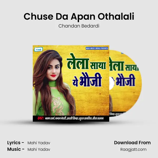 Chuse Da Apan Othalali - Chandan Bedardi album cover 