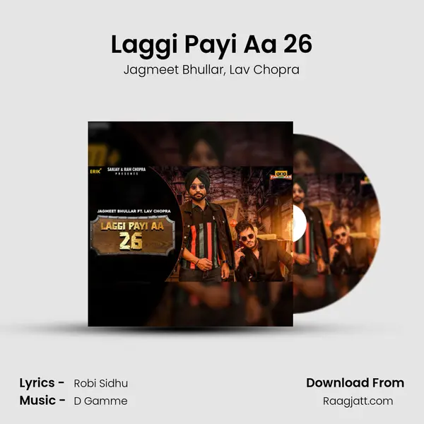 Laggi Payi Aa 26 - Jagmeet Bhullar mp3 song