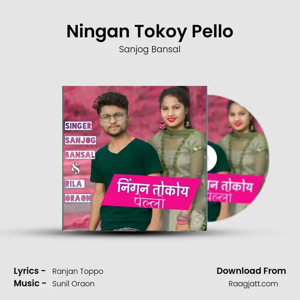 Ningan Tokoy Pello - Sanjog Bansal album cover 