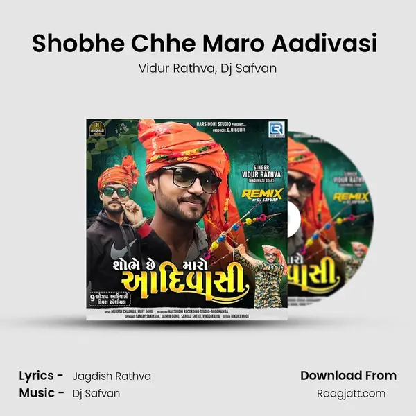 Shobhe Chhe Maro Aadivasi (Dj Safvan) mp3 song