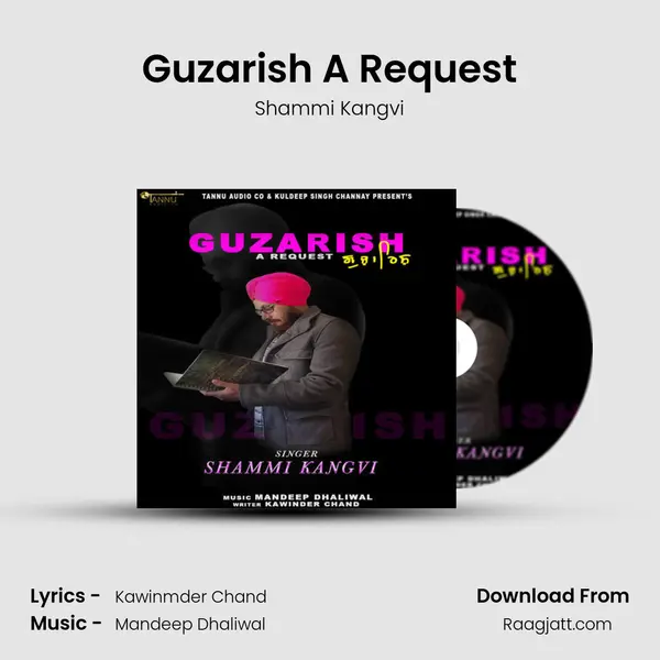 Guzarish A Request - Shammi Kangvi album cover 