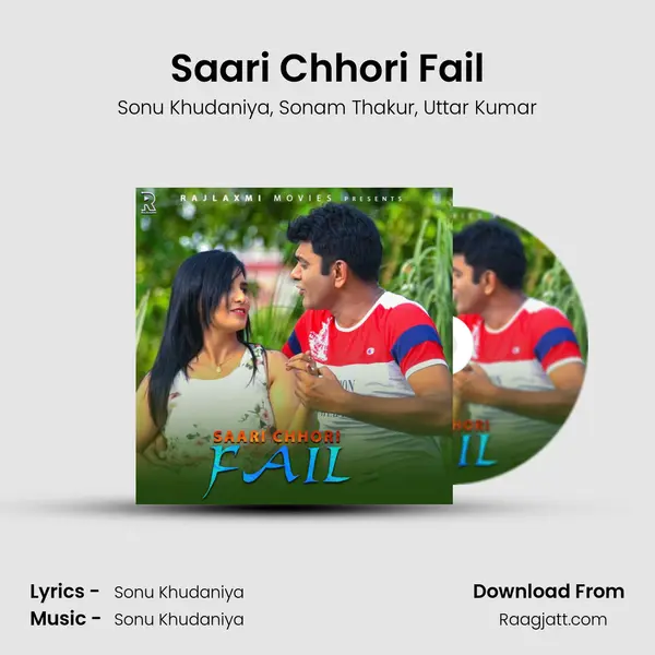 Saari Chhori Fail mp3 song