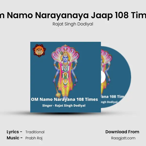 Om Namo Narayanaya Jaap 108 Times - Rajat Singh Dodiyal album cover 