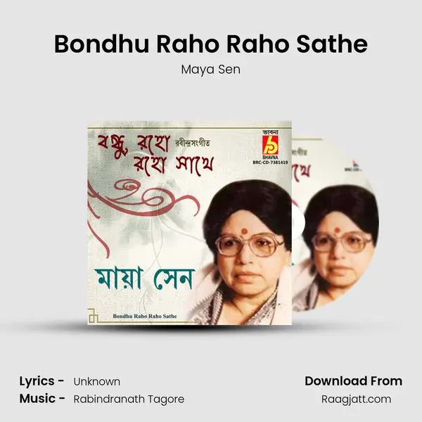 Bondhu Raho Raho Sathe - Maya Sen album cover 