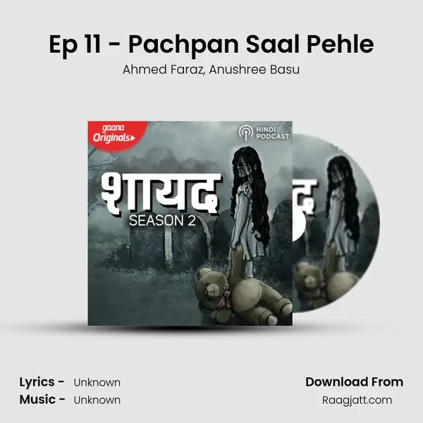 Ep 11 - Pachpan Saal Pehle mp3 song