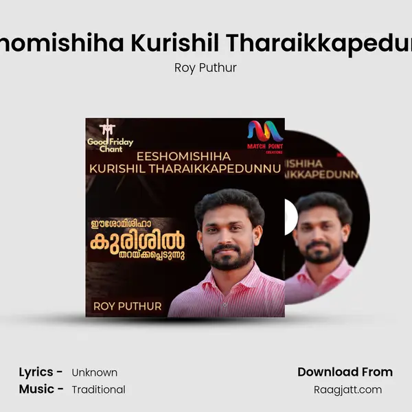 Eeshomishiha Kurishil Tharaikkapedunnu - Roy Puthur album cover 