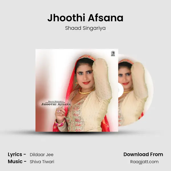 Jhoothi Afsana - Shaad Singariya album cover 