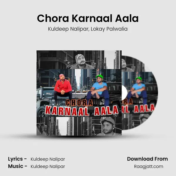 Chora Karnaal Aala mp3 song