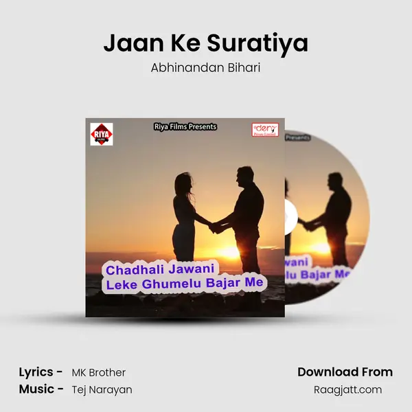 Jaan Ke Suratiya mp3 song