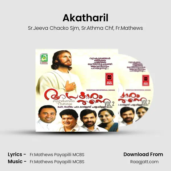 Akatharil - Sr.Jeeva Chacko Sjm album cover 