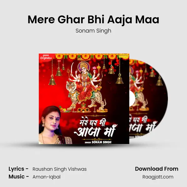 Mere Ghar Bhi Aaja Maa - Sonam Singh album cover 