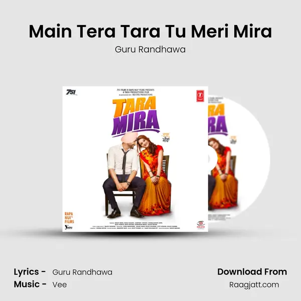 Main Tera Tara Tu Meri Mira mp3 song