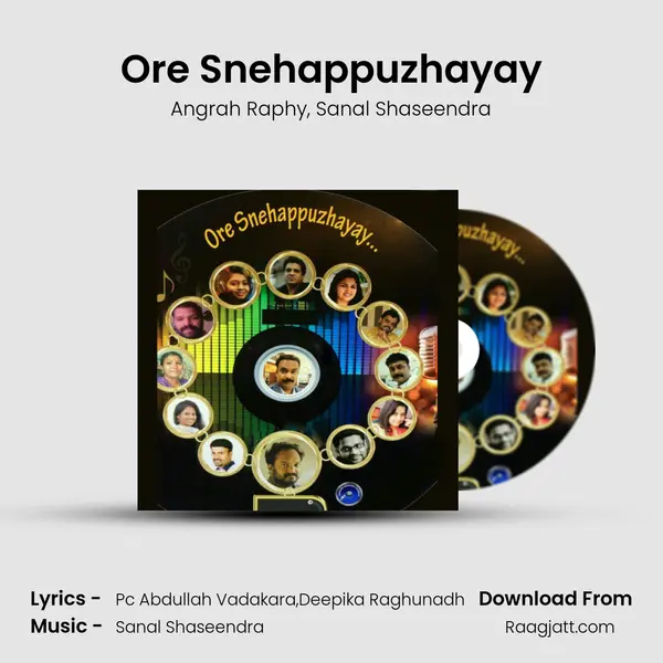 Ore Snehappuzhayay - Angrah Raphy album cover 