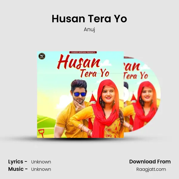 Husan Tera Yo - Anuj album cover 