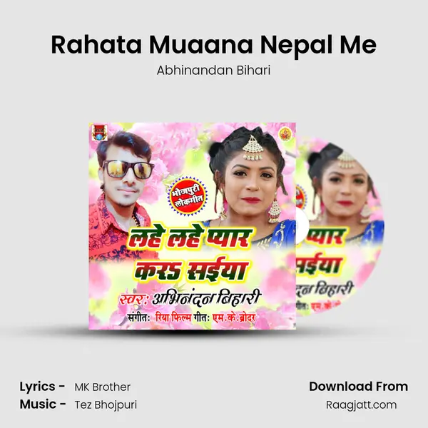 Rahata Muaana Nepal Me mp3 song