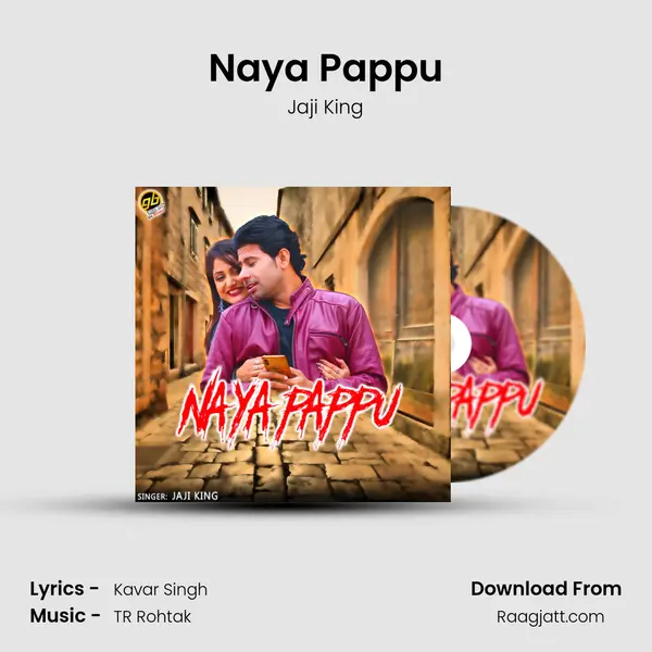 Naya Pappu - Jaji King album cover 