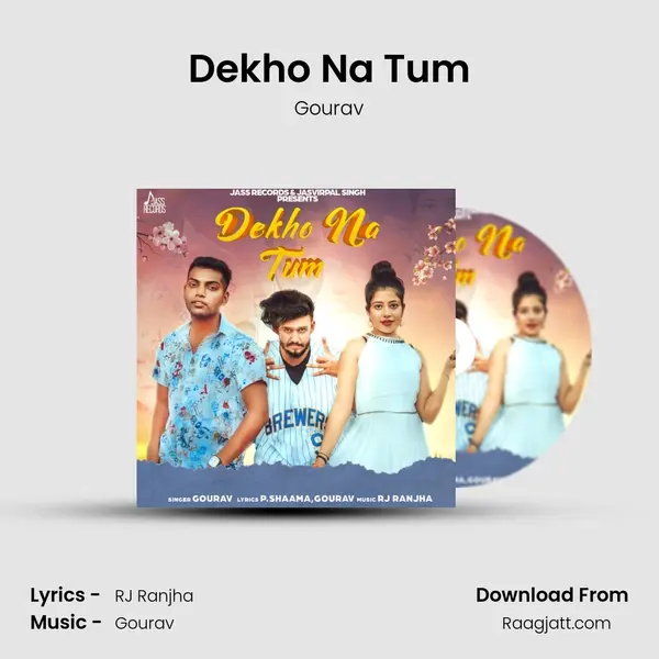 Dekho Na Tum mp3 song