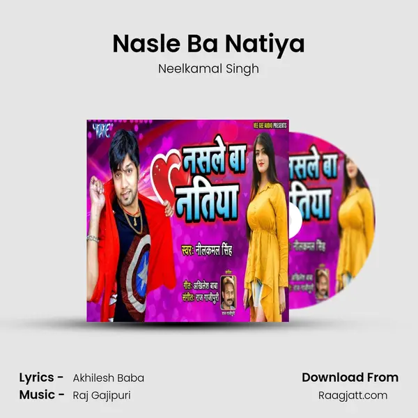 Nasle Ba Natiya - Neelkamal Singh album cover 