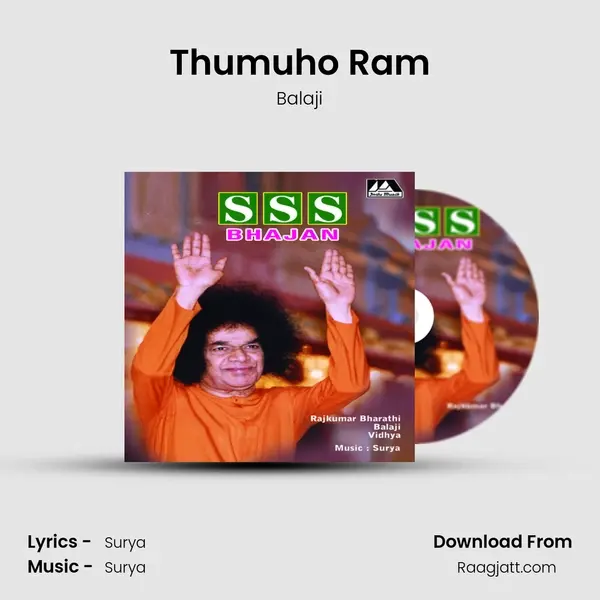 Thumuho Ram mp3 song