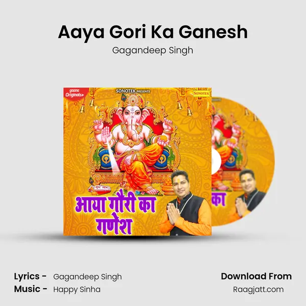 Aaya Gori Ka Ganesh - Gagandeep Singh album cover 