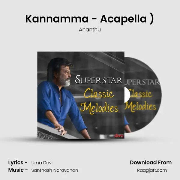 Kannamma - Acapella (From- Kaala (Tamil)) mp3 song