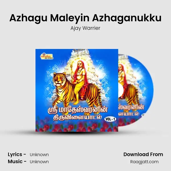 Azhagu Maleyin Azhaganukku - Ajay Warrier album cover 