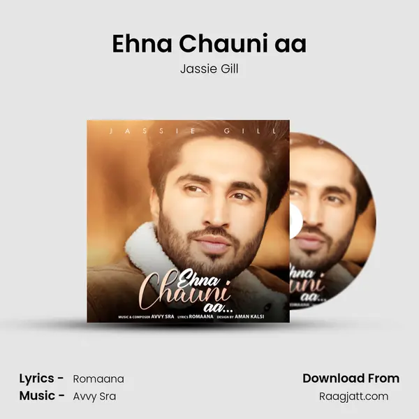 Ehna Chauni aa mp3 song