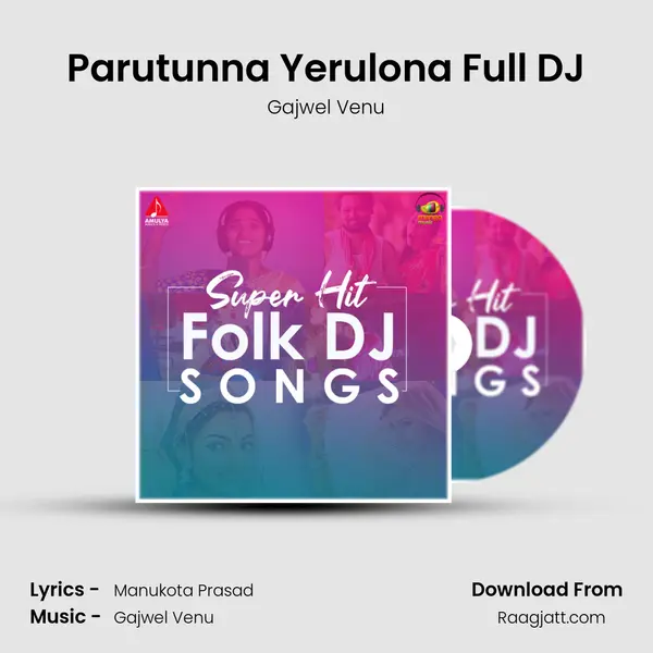 Parutunna Yerulona Full DJ mp3 song