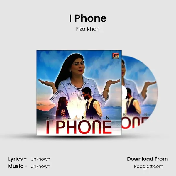 I Phone - Fiza Khan album cover 