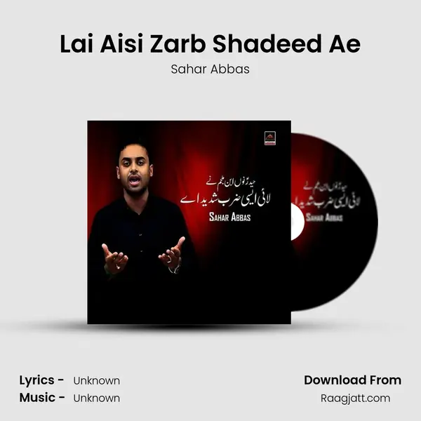 Lai Aisi Zarb Shadeed Ae mp3 song